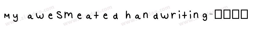 My awesmeated handwriting字体转换